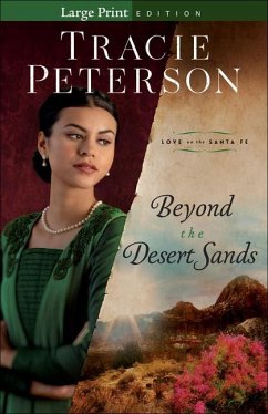 Beyond the Desert Sands - Peterson, Tracie