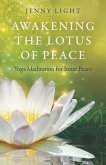 Awakening the Lotus of Peace: Yoga Meditation for Inner Peace