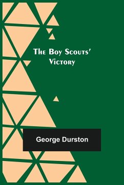 The Boy Scouts' Victory - Durston, George
