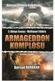 Armegeddon Komplosu - 3. Dünya Savasi - Melhamei Kübra