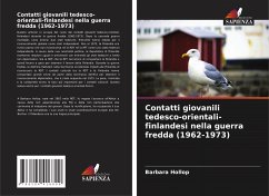 Contatti giovanili tedesco-orientali-finlandesi nella guerra fredda (1962-1973) - Hollop, Barbara