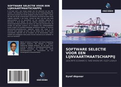 SOFTWARE SELECTIE VOOR EEN LIJNVAARTMAATSCHAPPIJ - Akpinar, Esref