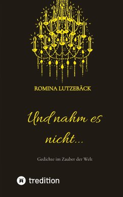 Und nahm es nicht... - Lutzebäck, Romina