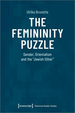 The Femininity Puzzle - Brunotte, Ulrike