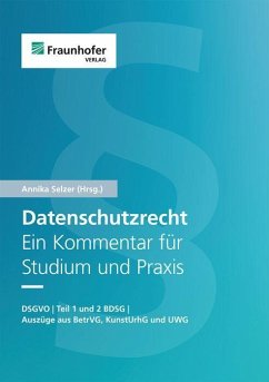 Datenschutzrecht. Ein Kommentar für Studium und Praxis - Bartholmai, Daniel;Blazy, Stephan;Diel, Sarah;Selzer, Annika