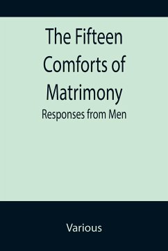 The Fifteen Comforts of Matrimony - Various