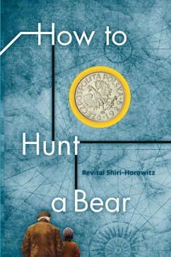 How to Hunt a Bear - Shiri Horowitz, Revital