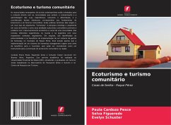 Ecoturismo e turismo comunitário - Cardozo Pesce, Paula;Figueredo, Selva;Schuster, Evelyn