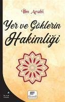 Yer ve Göklerin Hakimligi - Arabi, Ibni