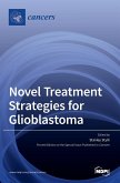 Novel Treatment Strategies for Glioblastoma