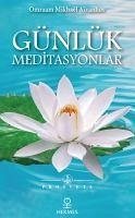 Günlük Meditasyonlar - Mikhael Aivanhov, Omraam