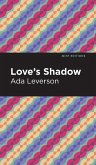 Love's Shadow