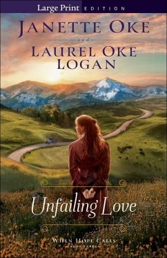 Unfailing Love - Oke, Janette; Logan, Laurel Oke