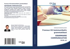 Fransuz tili kommunikativ grammatikasi GRAMMAIRE COMMUNICATIVE - Bobokalonov, Ramazon