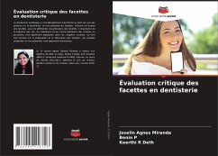 Évaluation critique des facettes en dentisterie - Agnes Miranda, Joselin;P, Benin;R Deth, Keerthi