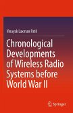 Chronological Developments of Wireless Radio Systems Before World War II