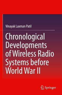 Chronological Developments of Wireless Radio Systems before World War II - Patil, Vinayak Laxman