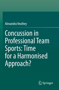 Concussion in Professional Team Sports: Time for a Harmonised Approach? - Veuthey, Alexandra