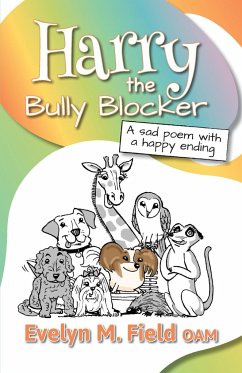 Harry The Bully Blocker - Field, Evelyn M.