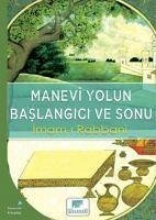 Manevi Yolun Baslangici ve Sonu - Rabbani, Imam-I