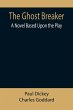 The Ghost Breaker - Bild 1