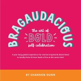 Bragaudacious; The art of bold self celebration