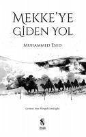 Mekkeye Giden Yol - Esed, Muhammed