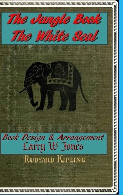 The Jungle Book - The White Seal - Jones, Larry W