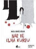 Nar ve Elma Kurdu - Deniz Güler, Nazli