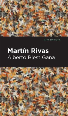 Martin Rivas - Gana, Alberto Gana