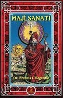 Maji Sanati - I. Regardie, Francis