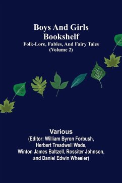 Boys and Girls Bookshelf (Volume 2); Folk-Lore, Fables, And Fairy Tales - Various