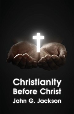 Christianity Before Christ - John G. Jackson