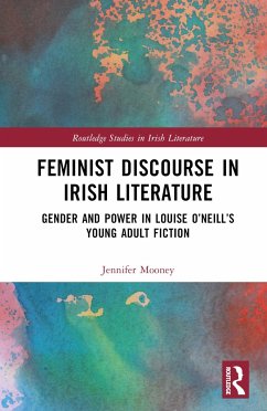 Feminist Discourse in Irish Literature - Mooney, Jennifer