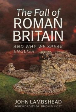 The Fall of Roman Britain - Lambshead, John