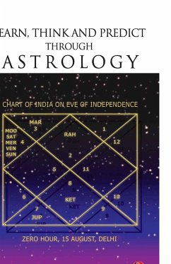 Learn, Think and Predict Through Astrology - Arora, C. P.