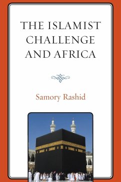 The Islamist Challenge and Africa - Rashid, Samory