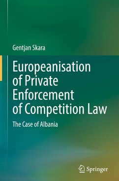 Europeanisation of Private Enforcement of Competition Law - Skara, Gentjan