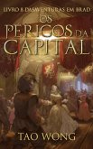 Os Perigos da Capital (Aventuras em Brad, #8) (eBook, ePUB)