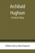 Archibald Hughson - Bild 1