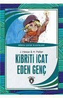 Kibriti Icat Eden Genc - Hesse H. Pellier, J.