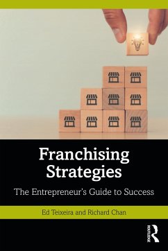 Franchising Strategies - Teixeira, Ed;Chan, Richard