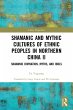Shamanic and Mythic Cultures of Ethnic... - Bild 1