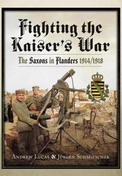 Fighting the Kaiser's War - Lucas, Andrew; Schmieschek, Jurgen