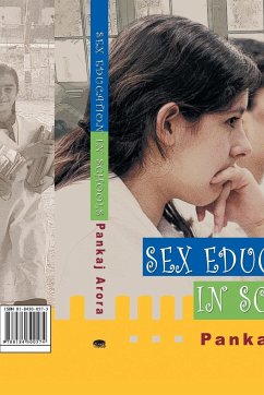 Sex Education In Schools - Arora, Pankaj