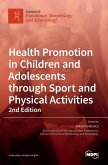 Health Promotion in Children and Adolescents through Sport and Physical Activities-2nd Edition