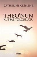 Theonun Kutsal Yolculugu - Clement, Catherine