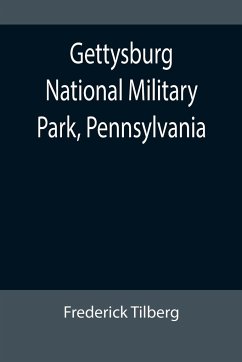 Gettysburg National Military Park, Pennsylvania - Tilberg, Frederick