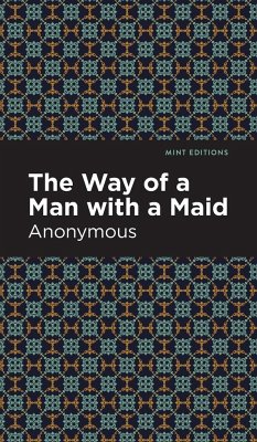 The Way of a Man with a Maid - Anonymous