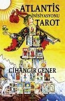 Atlantis Inisiyasyonu Tarot - Gener, Cihangir